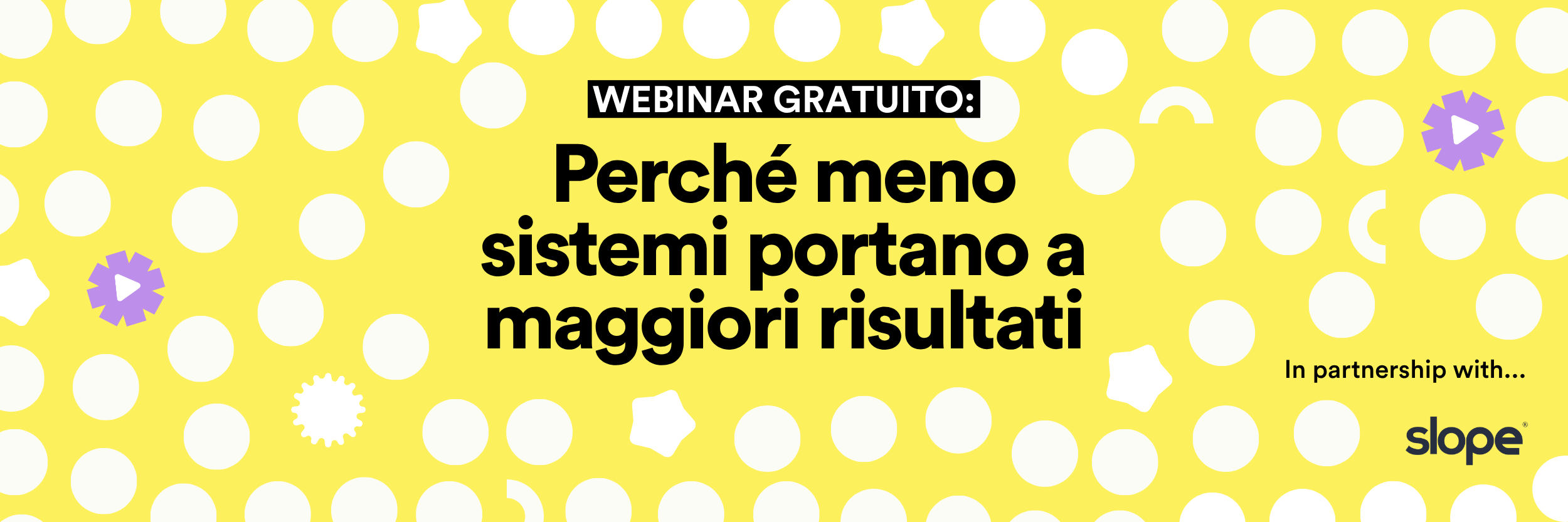 Perché meno sistemi portano a maggiori risultati 